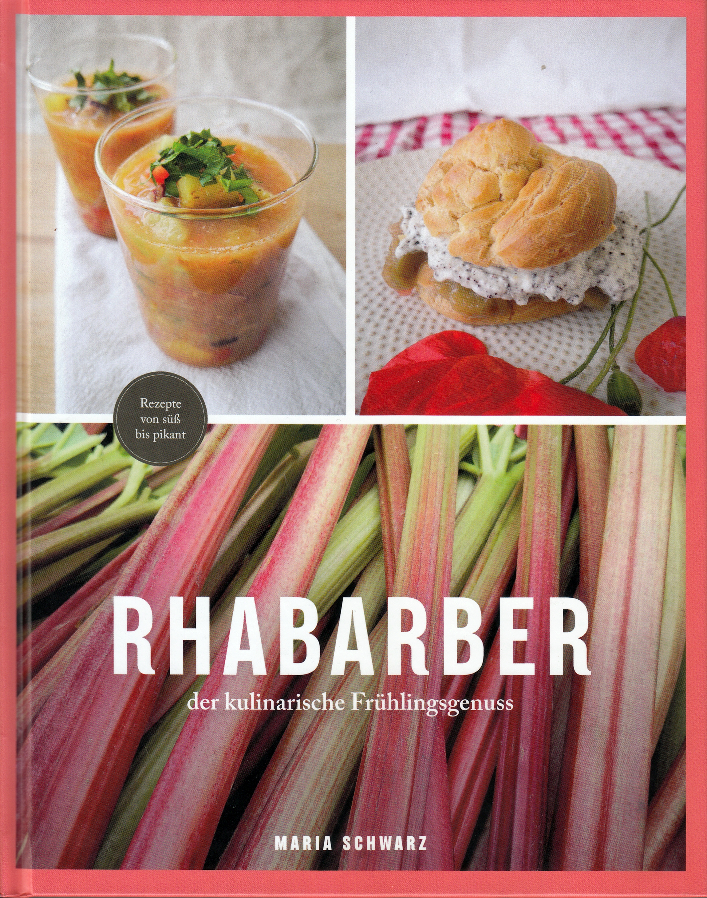 Rhabarber – der kulinarische Frühlingsgenuss