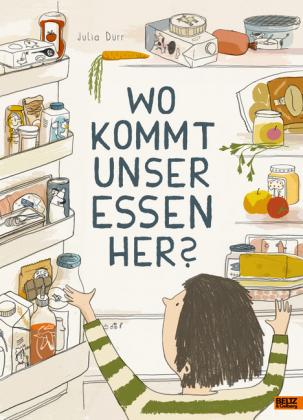 Kochbuch-Wo kommt unser Essen her?